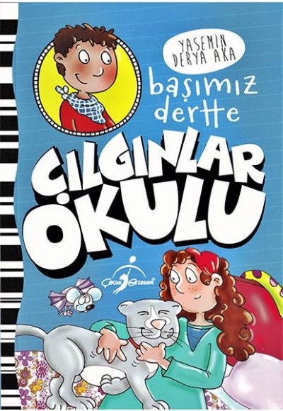 Başımız Dertte - Çılgınlar Okulu