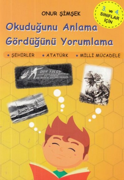 Okuduğunu Anlama Gördüğünü Yorumlama 3 ve 4 Sınıf