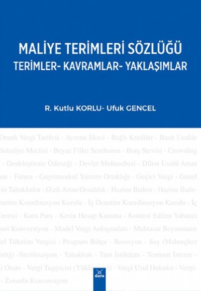 Maliye Terimleri Sözlüğü - Terimler-Kavramlar-Yaklaşımlar