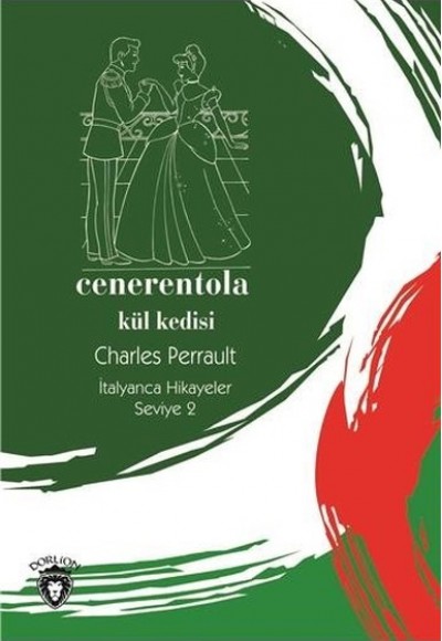 Cenerentola-Seviye 2-Külkedisi-İtalyanca Hikayeler