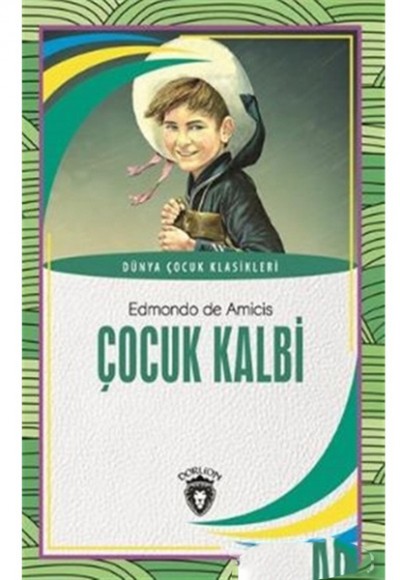 Çocuk Kalbi Dünya Çocuk Klasikleri (7-12 Yaş)