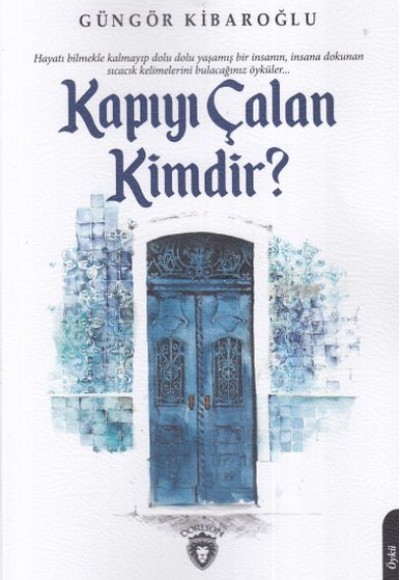 Kapıyı Çalan Kimdir?