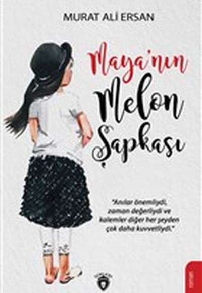 Maya’nın Melon Şapkası