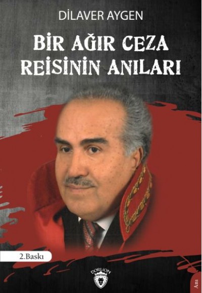 Bir Ağır Ceza Reisinin Anıları