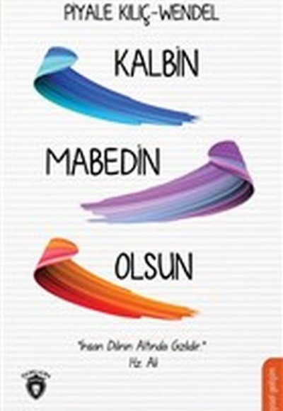 Kalbin Mabedin Olsun