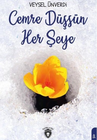 Cemre Düşsün Her Şeye