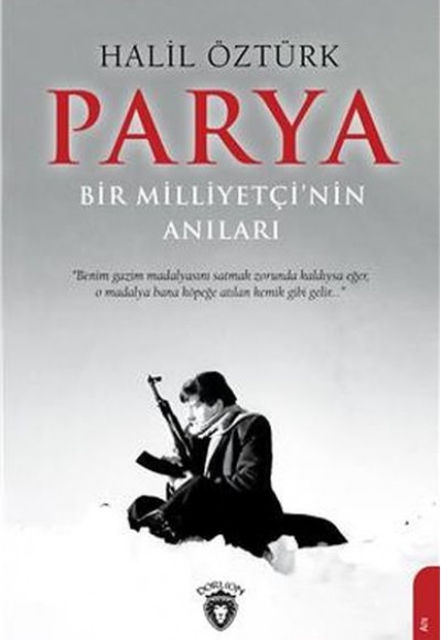 Parya - Bir Milliyetçinin Anıları