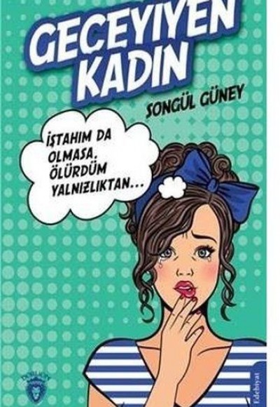 Geceyiyen Kadın