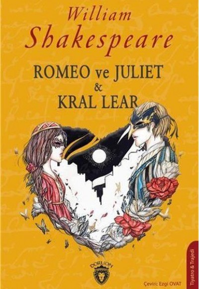 Romeo ve Juliet & Kral Lear