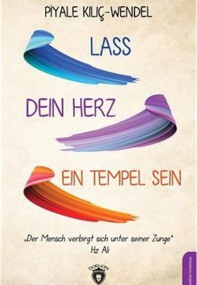 Lass Dein Herz Ein Tempel Sein