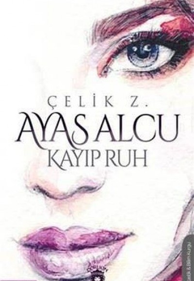 Ayas Alcu ve Kayıp Ruh