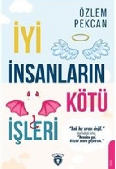 İyi İnsanların Kötü İşleri