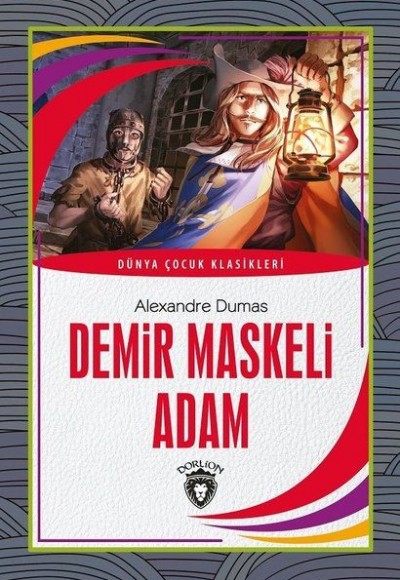 Demir Maskeli Adam Dünya Çocuk Klasikleri (7-12 Yaş)