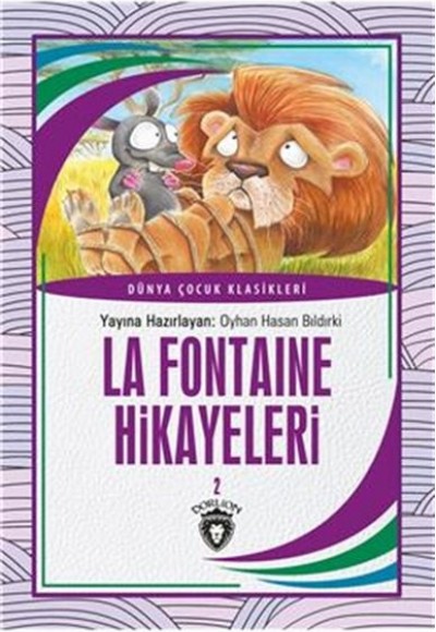 La Fontaine Hikayeleri 2 Dünya Çocuk Klasikleri (7-12 Yaş)