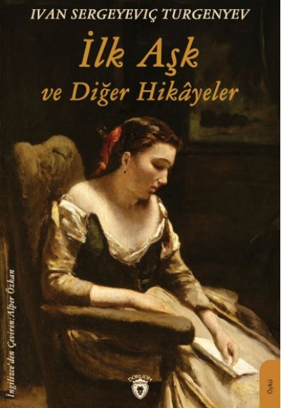 İlk Aşk ve Diğer Hikâyeler