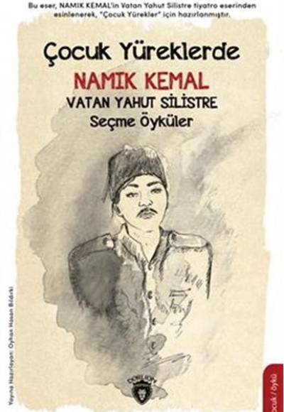 Çocuk Yüreklerde Namık Kemal - Vatan Yahut Silistre