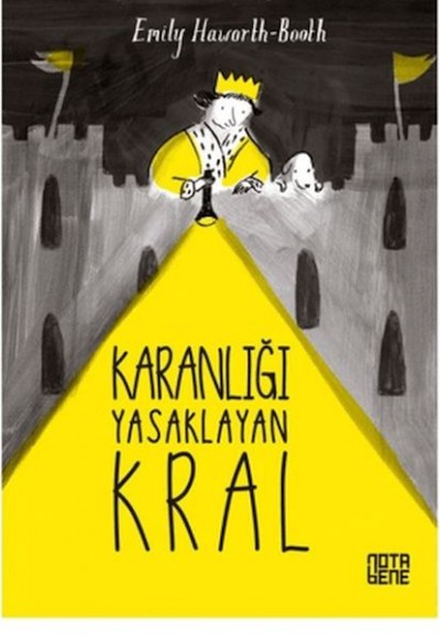 Karanlığı Yasaklayan Kral