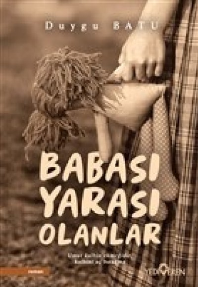 Babası Yarası Olanlar