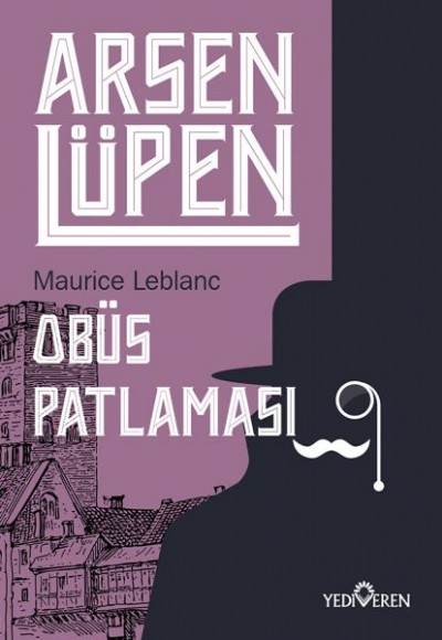 Arsen Lüpen - Obüs Patlaması