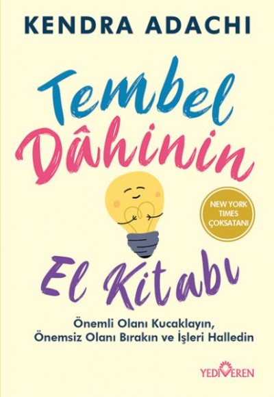 Tembel Dahinin El Kitabı