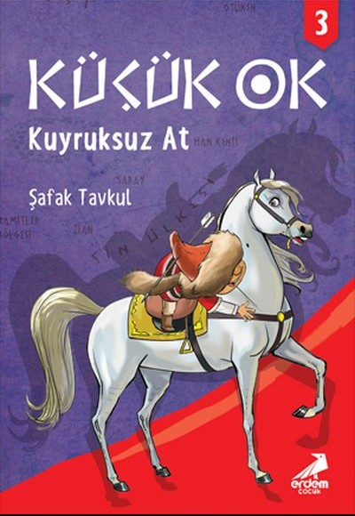 Küçük Ok 3 - Kuyruksuz At