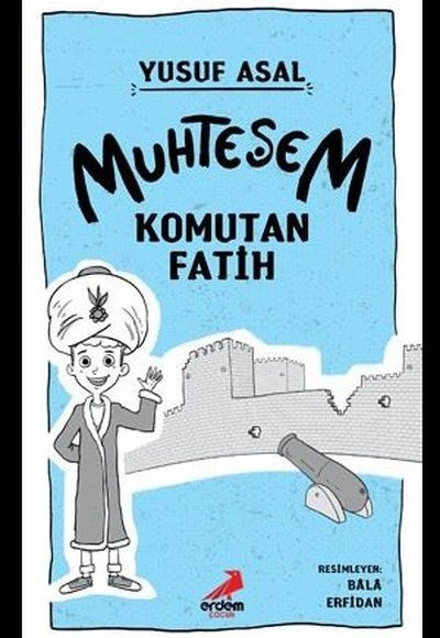 Muhteşem Komutan Fatih