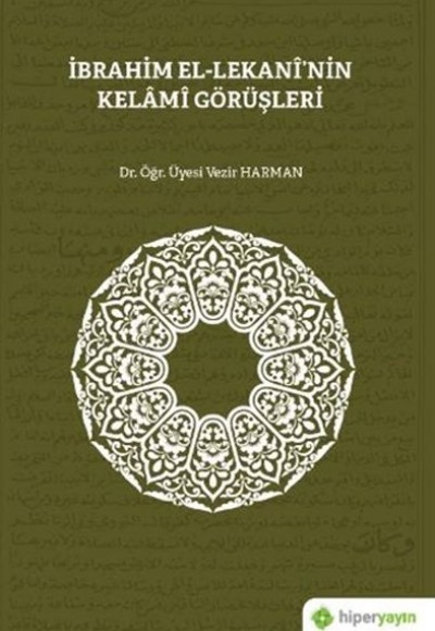 İbrahim El-Lekani’nin Kelami Görüşleri