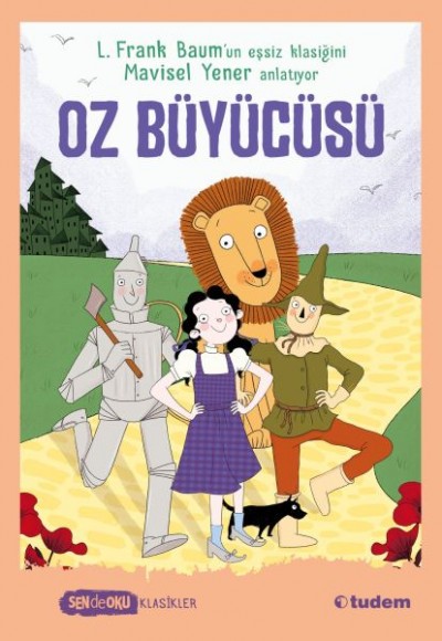 Sen de Oku - Oz Büyücüsü