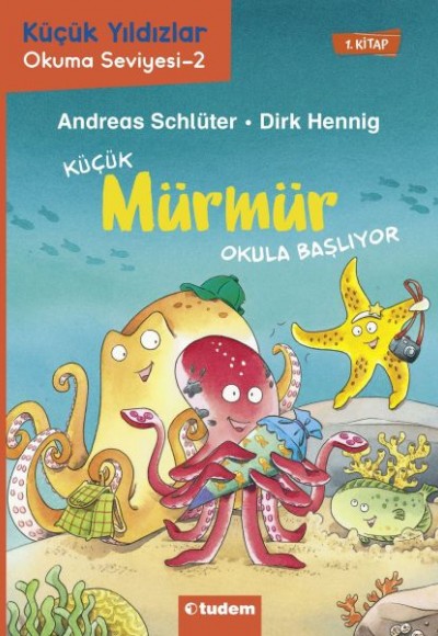 Küçük Mürmür Okula Başlıyor