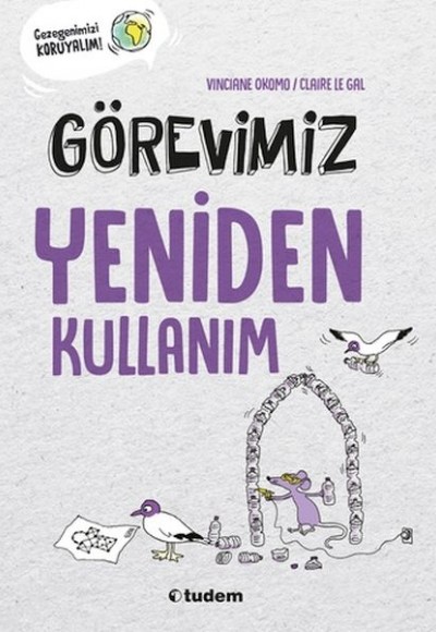 Görevimiz Yeniden Kullanım