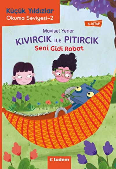 Kıvırcık ile Pıtırcık - Seni Gidi Robot