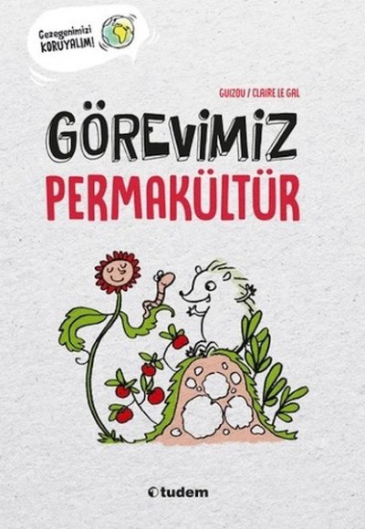 Görevimiz Permakültür