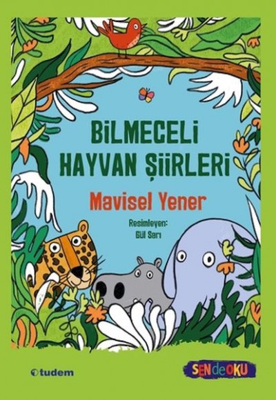 Sen de Oku - Bilmeceli Hayvan Şiirleri