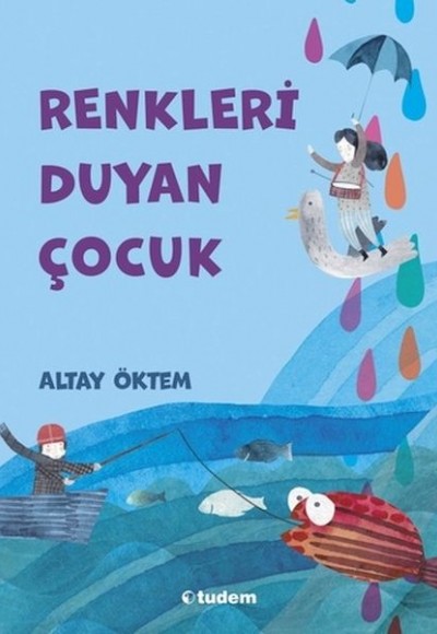 Renkleri Duyan Çocuk