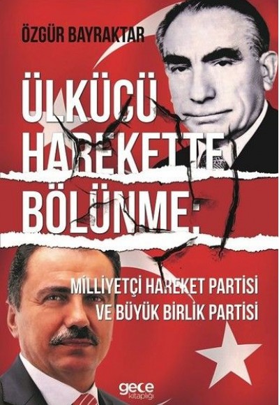 Ülkücü Harekette Bölünme