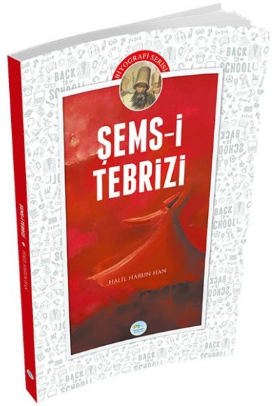 Biyografi Serisi - Şems-i Tebrizi