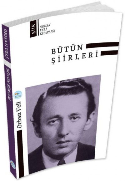 Orhan Veli Bütün Şiirleri