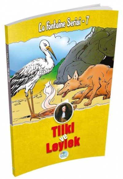 Tilki ve Leylek - La Fontaine Serisi 7