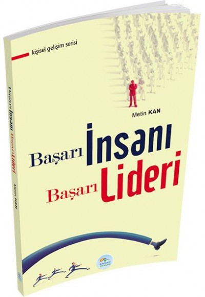 Kişisel Gelişim Serisi - Başarı İnsanı Başarı Lideri