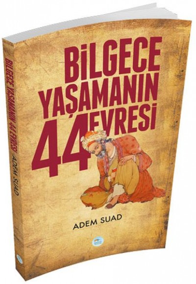 Bilgece Yaşamanın 44 Evresi