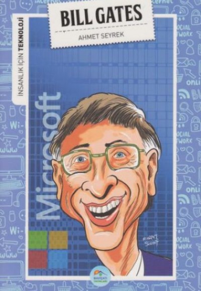 İnsanlık İçin Teknoloji Bill Gates