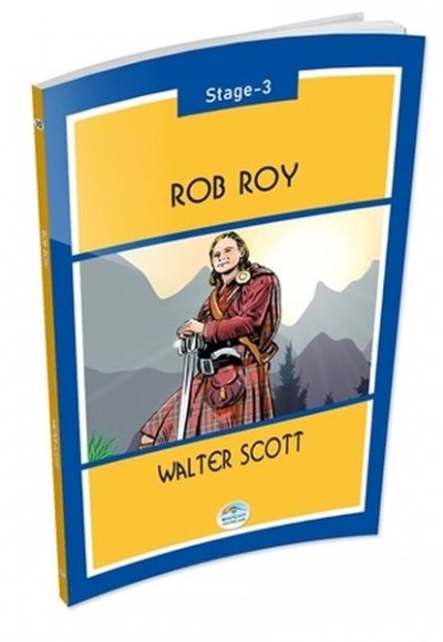 Rob Roy Stage 3