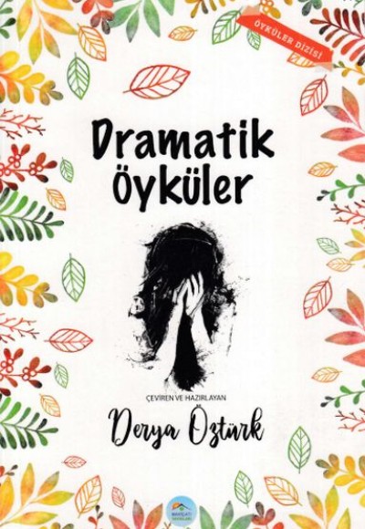 Dramatik Öyküler