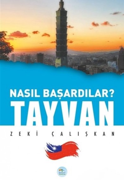 Tayvan - Nasıl Başardılar?