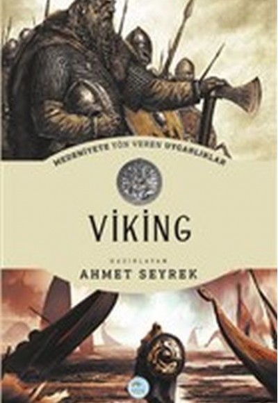 Viking - Medeniyete Yön Veren Uygarlıklar