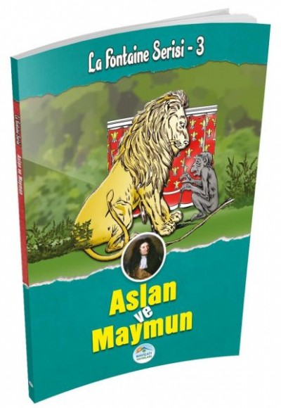 Aslan ve Maymun - La Fontaine Serisi 3