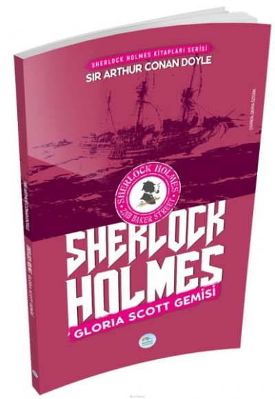 Gloria Scott Gemisi - Sherlock Holmes