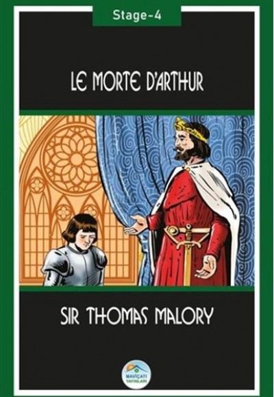 Le Morte d’Arthur (Stage-4)