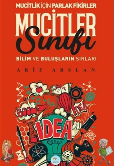 Mucitler Sınıfı - Bilim ve Buluşların Sırları