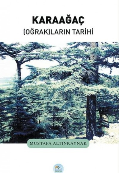 Karaağaç Oğrakların Tarihi